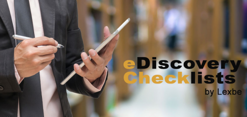 eDiscovery Checklist: Trial Attorney eDiscovery Planning