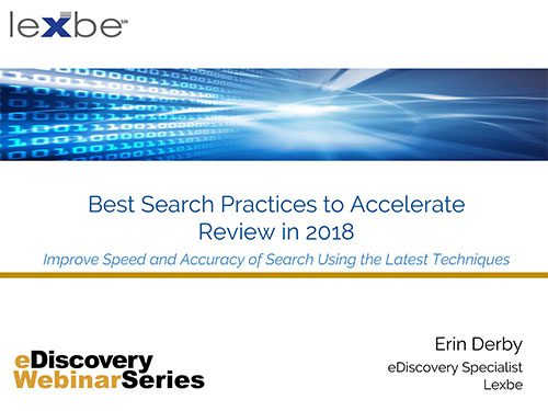 Best Search Practices to Accelerate eDiscovery in 2018