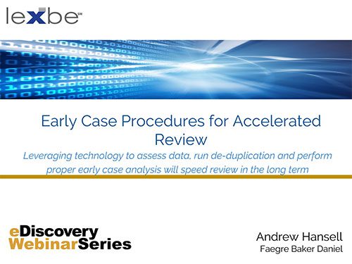 Early Case Procedures for Accelerated Review