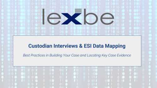 Mastering Custodian Interviews and ESI Data Mapping