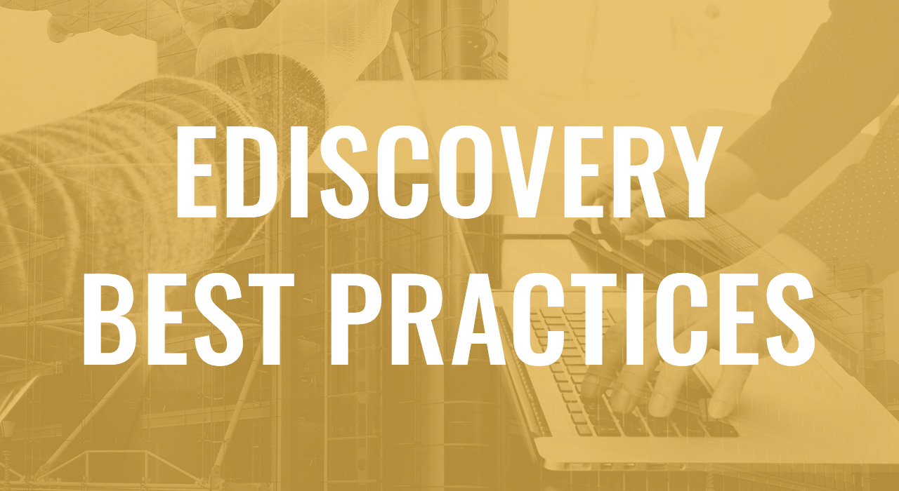 eDiscovery Best Practices